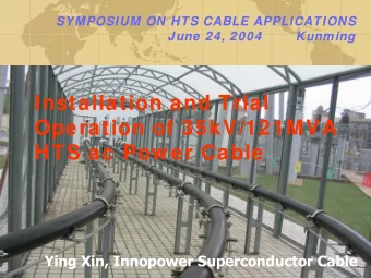 Installation and Trial  Installation and Trial  Operation of 35kV/121MVA  Operation of 35kV/121MVA