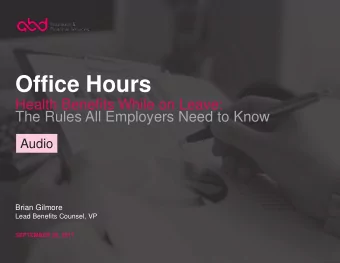 Office Hours  Health Benefits While on Leave:  The Rules All Employers Need to Know  Audio  Brian