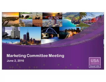 Marketing Committee Meeting  June 2, 2016  Opening Remarks  Item 1: Approval of Minutes*  Item 2: