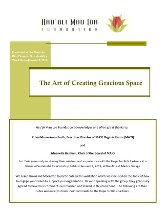 The Art of Creating Gracious Space Hau'oli Mau Loa Founda  on acknowledges and o ff ers great