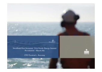 Swedbank First Securities' 2014 Nordic Energy Summit Presentation - March 20th  CFO Torstein L.