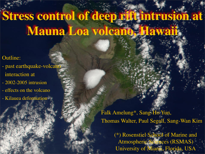 stress control of deep rift intrusion at mauna loa