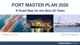 PORT MASTER PLAN 2050  A Road Map for the Next 30 Years  **Hatch: Please provi  de images used on