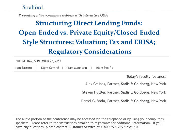 structuring direct lending funds open ended vs private