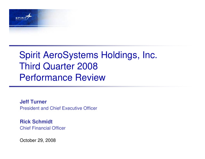 spirit aerosystems holdings inc third quarter 2008