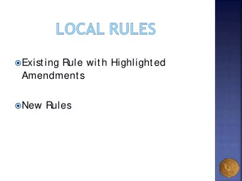 Existing Rule with Highlighted  Amendments  New Rules  LOCAL CIVIL RULE 5 - SERVICE AND