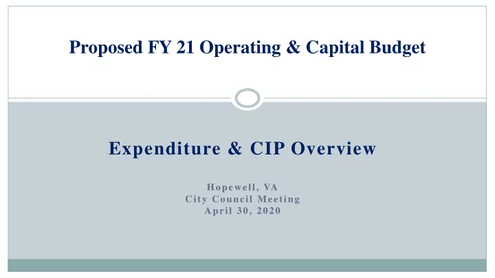 proposed fy 21 operating capital budget expenditure cip