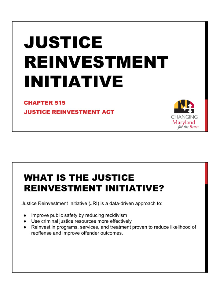 justice reinvestment initiative