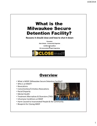 What is the  Milwaukee Secure  Detention Facility?  Reasons it should close and how to shut it down