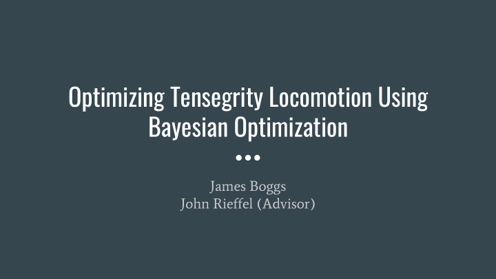 optimizing tensegrity locomotion using bayesian