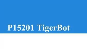 P15201 TigerBot  Introduction  Chris Crippen - Electrical Engineer - Team Manager  Matthew Mares -