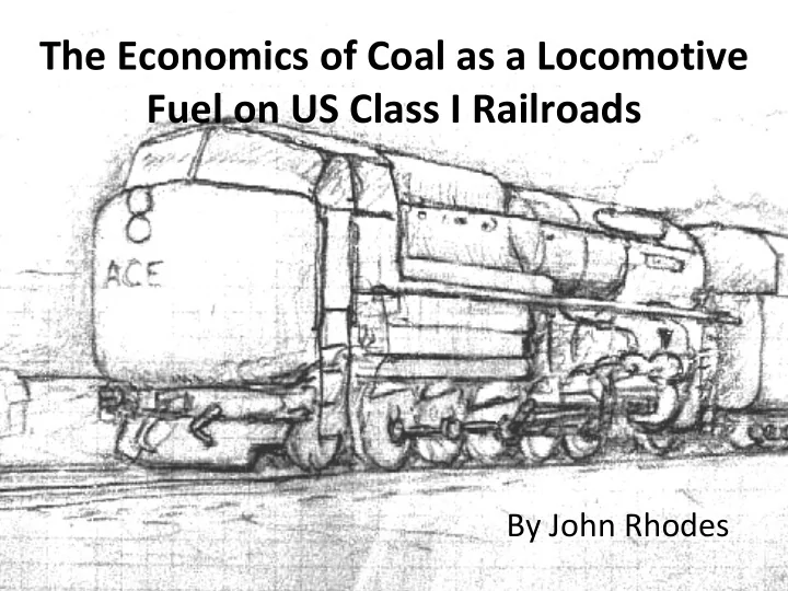 the economics of coal as a locomotive fuel on us class i