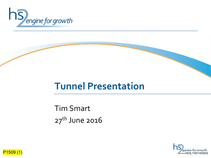 tunnel presentation
