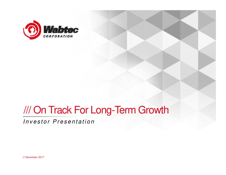 on track for long t erm growth