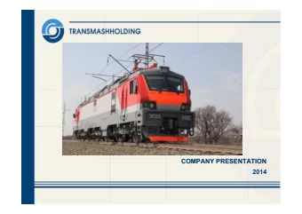 COMPANY PRESENTATION  COMPANY PRESENTATION  2014  PRODUCTION FACILITIES  PRODUCTION FACILITIES