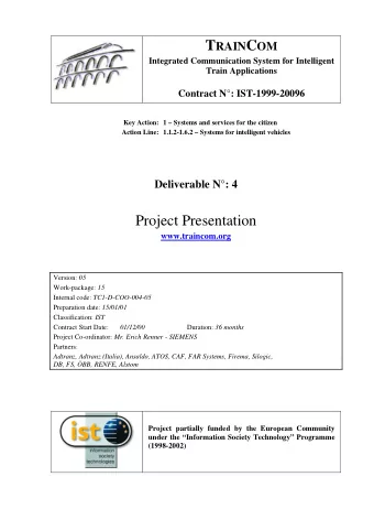 Project Presentation  www.traincom.org Version: 05 Work-package: 15 Internal code: TC1-D-COO-004-05