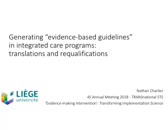 Generating evidence-based guidelines  in integrated care programs:  translations and