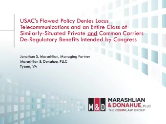 De-Regulatory Benefits Intended by Congress  Jonathan S. Marashlian, Managing Partner  Marashlian