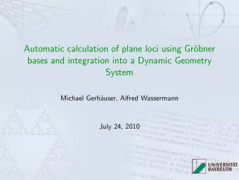Automatic calculation of plane loci using Gr  obner  bases and integration into a Dynamic