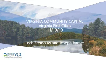 VI  VIRGINI  INIA  A COM  OMMU  MUNIT  NITY  Y CAPIT  PITAL  AL  Vi  Virginia  inia Fi  First  st