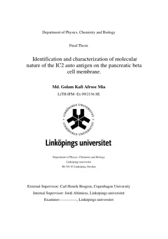 Identification and characterization of molecular  nature of the IC2 auto antigen on the pancreatic