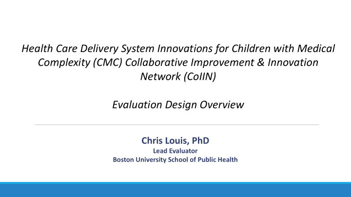 health care delivery system innovations for children with