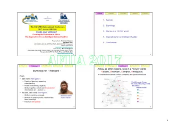 AFIIA 2017  1. Agenda  2. Etymology  3. VUCA world  4. Imperatives  5. Conclusions  1. Agenda  2.