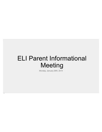 ELI Parent Informational  Meeting  Monday, January 26th, 2014  Early Literacy Implementation (ELI)