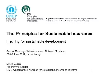 The Principles for Sustainable Insurance  Insuring for sustainable development  Annual Meeting of