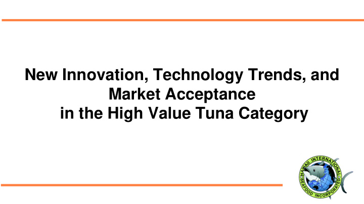 new innovation technology trends and market acceptance in