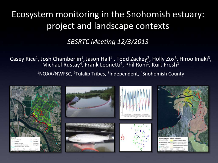 ecosystem monitoring in the snohomish estuary project and