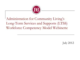 Administration for Community Livings  Long-Term Services and Supports (LTSS)  Workforce