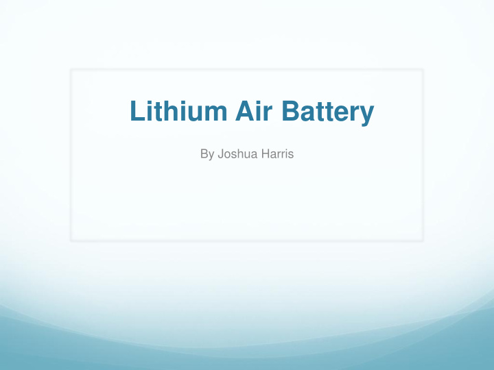 lithium air battery