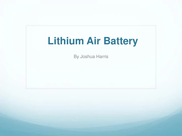 lithium air battery
