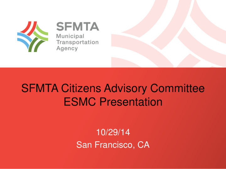 sfmta citizens advisory committee esmc presentation