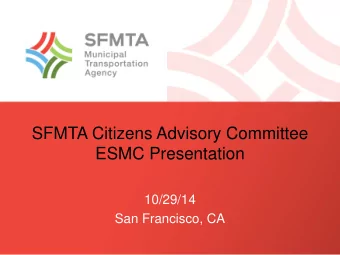 SFMTA Citizens Advisory Committee  ESMC Presentation  10/29/14  San Francisco, CA  Muni Forward: