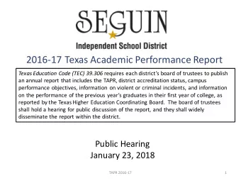 2016-17  Texas  Academic  Performance  Report Texas  Education  Code