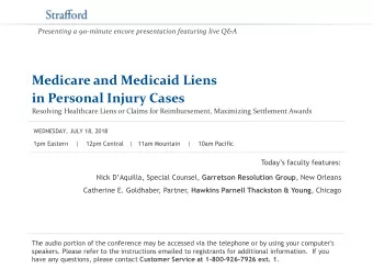 Medicare and Medicaid Liens  in Personal Injury Cases  Resolving Healthcare Liens or Claims for