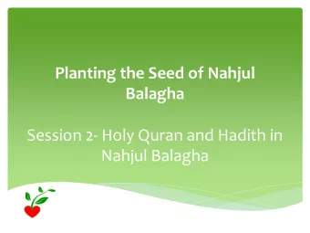 Nahjul Balagha  Reminder  Just like how a seed needs the right  elements to grow, the seed of