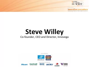 Steve Willey Co  founder, CEO and Director, Innovega  See-through, Immersive and Stylish,  HD/3D