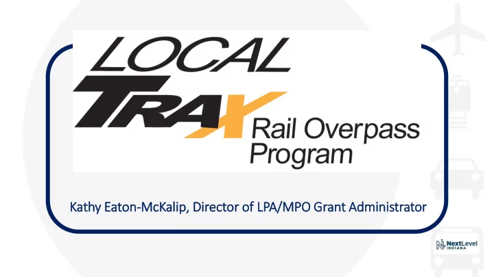 kathy eaton mckali lip dir irector of lpa m mpo grant