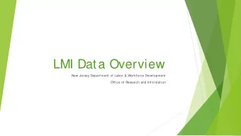 LMI Data Overview  New Jersey Department of Labor &amp; Workforce Development  Office of Research