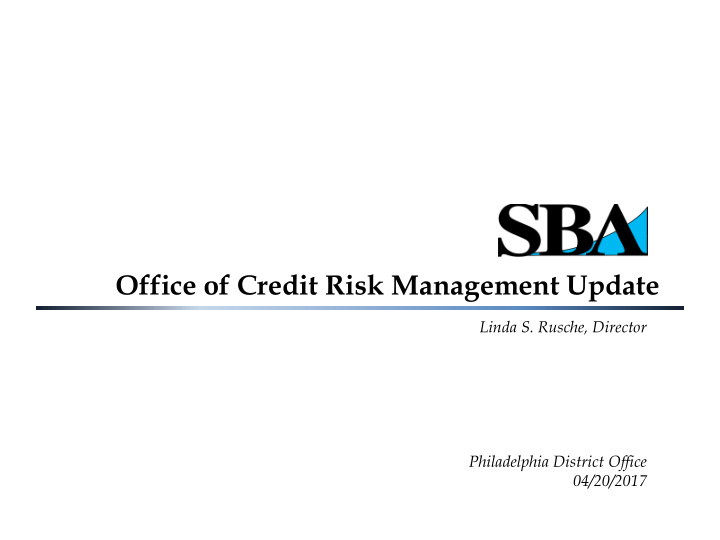 office of credit risk management update