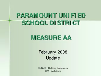 PARAMOUNT UNI FI ED  PARAMOUNT UNI FI ED  SCHOOL DI STRI CT  SCHOOL DI STRI CT  MEASURE AA  MEASURE