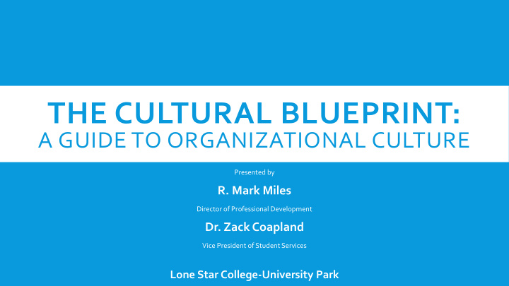 the cultural blueprint