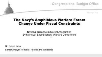 Congressional Budget Office  October 22, 2019  The Navys Amphibious Warfare Force:  Change Under