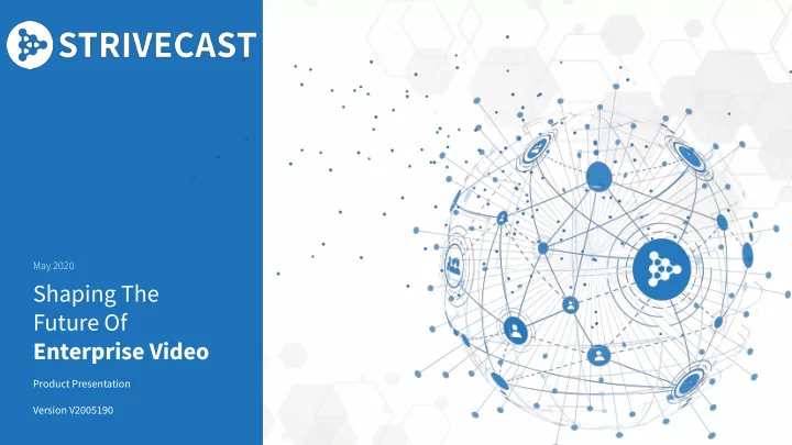 shaping the future of enterprise video