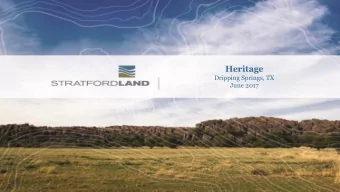 Heritage  Dripping Springs, TX  June 2017  Agenda  A. Introduction  B. Project Summary  C.