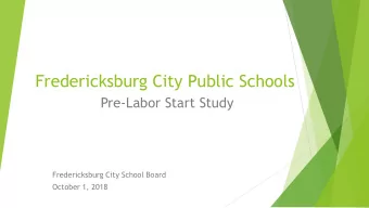 Fredericksburg City Public Schools  Pre-Labor Start Study  Fredericksburg City School Board
