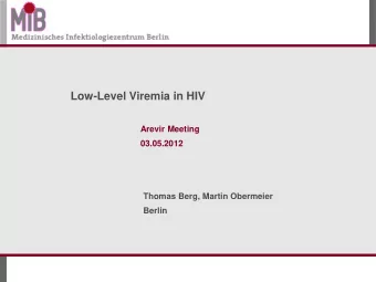 Low-Level Viremia in HIV  Arevir Meeting  03.05.2012  Thomas Berg, Martin Obermeier  Berlin  Low
